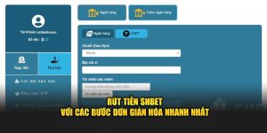 Rút Tiền SHBET Với Các Bước Đơn Giản Hóa Nhanh Nhất